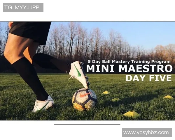 提升足球球感的有效练习方法与技巧分享让你在场上游刃有余